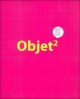 Objet 2: Creative Idea & Unique Design (2013)