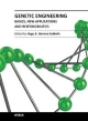 Genetic Engineering: Basics, New Applications And Responsibilities (Hb 2014)