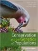 Conservation And The Genetics Of Populations 2Ed (Pb 2013)