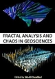 Fractal Analysis And Chaos In Geosciences (Hb 2014)