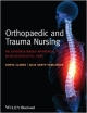 Orthopaedic And Trauma Nursing: An Evidence-Based Approach To Musculoskeletal Care (Pb 2014)