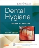 Dental Hygiene: Theory And Practice 4/E (Hb 2014)