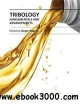Tribology: Fundamentals And Advancements (Hb 2014)