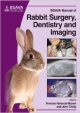 Bsava Manual Of Rabbit Surgery, Dentistry And Imaging  (Pb 2014)