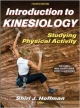 Introduction To Kinesiology 4 Ed: Studying Physical Activity  (Hb 2013)