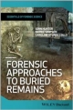 Forensic Approaches To Buried Remains (Pb 2013)