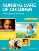 Nursing Care Of Children: Principles And Practice 4Ed (Pb 2013)