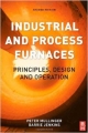 Industrial And Process Furnaces: Principles, Design And Operation 2Ed (Hb 2014)