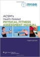 Acsm`s Health-Related Physical Fitness Assessment Manual 4Ed (Pb 2014)