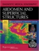 Diagnostic Medical Sonography 3Ed: Abdomen And Superficial Structures (Hb 2012)