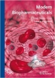 Modern Biopharmaceuticals: Recent Success Stories (Hb 2013)