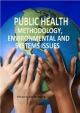 Public Health Methodology, Environmental And Systems Issue (Hb-2014)