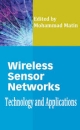 Wireless Sensor Networks, Technology & Applications  (Hb 2014)