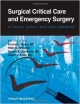 Surgical Critical Care And Emergency Surgery: Clinical Questions And Answers (Pb)
