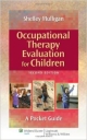 Occupational Therapy Evaluation For Children 2Ed (Hb 2014)
