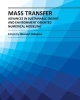 Mass Transfer Advances In Sustainable Energy And Environment Oriented Numerical Modeling (Hb 2014)