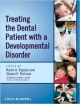 Trening The Dental Patient With A Developmental Disorder (Hb)