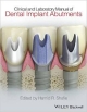 Clinical And Laboratory Manual Of Dental Implant Abutments (Hb 2014)