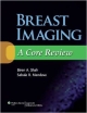 Breast Imaging: A Core Review  (Pb 2014)
