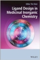 Ligand Design In Medicinal Inorganic Chemistry (Hb 2014)