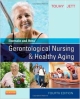 Ebersole And Hess` Gerontological Nursing & Healthy Aging 4Ed (Pb 2014)
