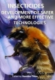 Insecticides Development Of Safer And More Effective Technologies (Hb-2014)