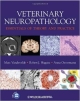 Veterinary Neuropathology: Essentials Of Theory And Practice (Hb 2012)
