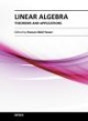 Linear Algebra: Theorems And Applications (Hb 2014)