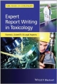 Expert Report Writing In Toxicology: Forensic, Scientific And Legal Aspects (Pb 2014)