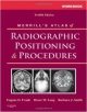 Workbook For Merrill`s Atlas Of Radiographic Positioning And Procedures, 12Th Edition (Pb 2012)