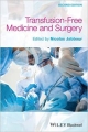 Transfusion Free Medicine And Surgery 2Ed (Hb 2014)