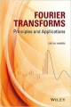 Fourier Transforms: Principles And Applications (Hb 2014)