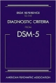 Desk Reference To The Diagnostic Criteria From Dsm-5 (Pb 2013)