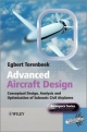 Advanced Aircraft Design: Conceptual Design, Technology And Optimization Of Subsonic Civil Airplanes (Hb 2013)