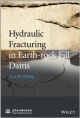 Hydraulic Fracturing In Earth-Rock Fill Dams (Hb 2014)