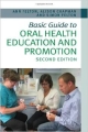 Basic Guide To Oral Health Education And Promotion 2Ed (Pb 2014)