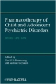 Pharmacotherapy Of Child & Adolescent Psychiatric Disorders 3Ed (Hb)