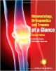Rheumatology, Orthopaedics & Trauma At A Glance 2Ed (Pb)