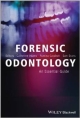 Forensic Odontology: An Essential Guide (Hb 2014)