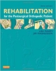 Rehabilitation For The Postsurgical Orthopedic Patient, 3Ed (Hb 2013)