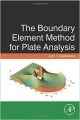 The Boundary Element Method For Plate Analysis (Hb 2014)