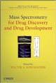 Mass Spectrometry For Drug Discovery And Drug Development  (Hb 2013)