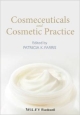 Cosmeceuticals And Cosmetic Practice (Hb 2013)
