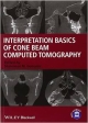 Interpretation Basics Of Cone Beam Computed Tomography (Pb 2014)