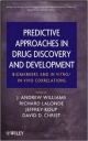 Predictive Approaches In Drug Discovery And Development: Biomarkers And In Vitro / In Vivo Correlations (Hb)
