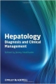 Hepatology: Diagnosis And Clinical Management (Pb 2012)