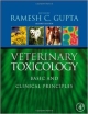 Veterinary Toxicology 2Ed: Basic And Clinical Principles (Hb 2012)
