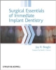 Surgical Essentials Of Immediate Implant Dentistry (Hb 2013)
