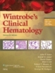 Wintrobe`s Clinical Hematology 13th Edition (Hb 2014)