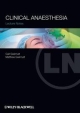 Lecture Notes: Clinical Anaesthesia 4th Edition (Pb 2012)